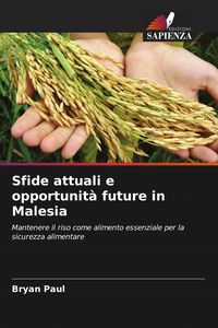Produktbild: Sfide attuali e opportunit&agrave; future in Malesia