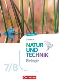 Produktbild: Natur und Technik - Biologie Neubearbeitung - Ausgabe A - 7./8. Schuljahr