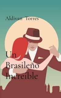 Produktbild: Un Brasile&ntilde;o Incre&iacute;ble