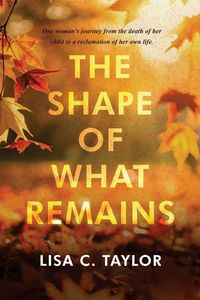 Produktbild: The Shape of What Remains