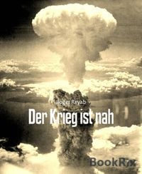 Produktbild: Der Krieg ist nah