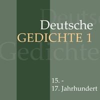 Produktbild: Deutsche Gedichte 1: 15. - 17. Jahrhundert