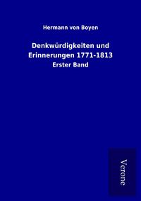 Produktbild: Denkw&uuml;rdigkeiten und Erinnerungen 1771-1813