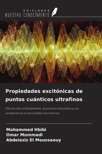 Produktbild: Propiedades excit&oacute;nicas de puntos cu&aacute;nticos ultrafinos