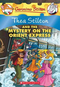 Produktbild: Stilton, T: Thea Stilton and the Mystery on the Orient Expre