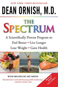 Bild vom Artikel The Spectrum: A Scientifically Proven Program to Feel Better, Live Longer, Lose Weight, and Gain Health vom Autor Dean Ornish