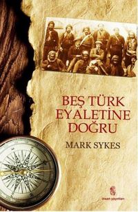 Produktbild: Bes T&uuml;rk Eyaletine Dogru