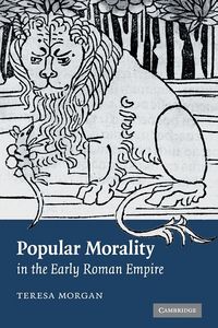 Produktbild: Popular Morality in the Early Roman Empire