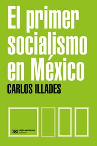 Produktbild: El primer socialismo en M&eacute;xico