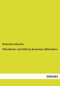 Produktbild: Pfarrkirche und Stift im deutschen Mittelalter