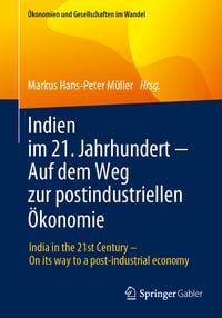 Produktbild: Indien im 21. Jahrhundert &minus; Auf dem Weg zur postindustriellen &Ouml;konomie