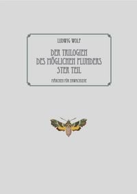 Produktbild: Der Trilogien des m&ouml;glichen Plunders 5ter Teil