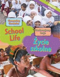 Bild vom Artikel Dual Language Learners: Comparing Countries: School Life (English/Polish) vom Autor Sabrina Crewe