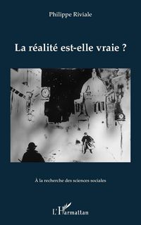 Produktbild: La r&eacute;alit&eacute; est-elle vraie ?
