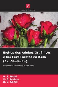 Produktbild: Efeitos dos Adubos Org&acirc;nicos e Bio Fertilizantes na Rosa (Cv. Gladiador)