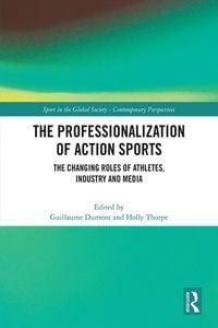Produktbild: The Professionalization of Action Sports