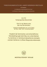 Produktbild: Vergleich der technischen und wirtschaftlichen Grenzbedingungen beim Bau von unterirdischen Tunnelr&ouml;hren im Schildvortriebverfahren einerseits und dem Verfahren in offener Baugrube andererseits