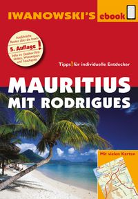 Bild vom Artikel Mauritius mit Rodrigues - Reiseführer von Iwanowski vom Autor Stefan Blank