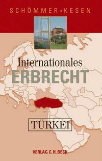 Produktbild: Internationales Erbrecht T&uuml;rkei