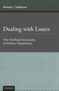 Produktbild: Dealing with Losers: The Political Economy of Policy Transitions