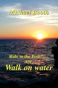 Produktbild: Ride in the boat.....? or walk on water