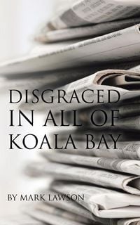 Produktbild: Disgraced in All of Koala Bay