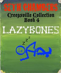 Produktbild: Lazybones (The Creepsville Collection, #4)
