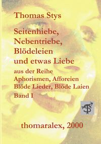Produktbild: Seitenhiebe, Nebentriebe, Bl&ouml;deleien...