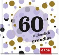 Produktbild: 60 ist ziemlich grandios
