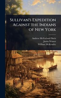 Produktbild: Sullivan's Expedition Against the Indians of New York