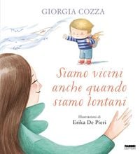 Produktbild: Siamo vicini anche quando siamo lontani