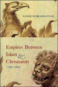 Produktbild: Empires between Islam and Christianity, 1500-1800
