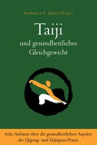 Produktbild: Taiji und gesundheitliches Gleichgewicht