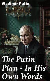 Produktbild: The Putin Plan - In His Own Words