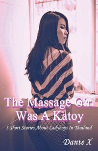 Produktbild: The Massage Girl Was A Katoy