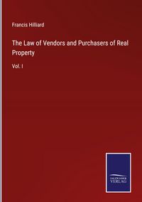 Produktbild: The Law of Vendors and Purchasers of Real Property