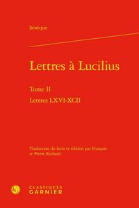 Produktbild: Lettres a Lucilius Tome 2 : Lettres Lxvi-Xcii