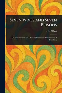 Produktbild: Seven Wives and Seven Prisons