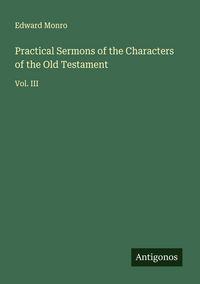 Produktbild: Practical Sermons of the Characters of the Old Testament