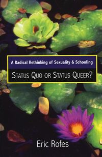 Produktbild: A Radical Rethinking of Sexuality and Schooling