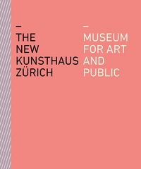 Produktbild: The New Kunsthaus Z&uuml;rich