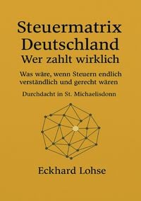 Produktbild: Steuermatrix Deutschland - Wer zahlt wirklich