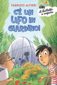 Produktbild: C'&egrave; un ufo in giardino!