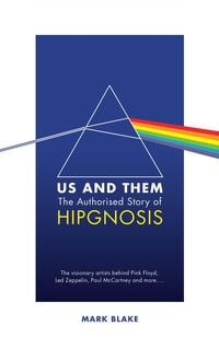 Produktbild: Us and Them: The Authorised Story of Hipgnosis