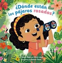 Produktbild: &iquest;D&oacute;nde Est&aacute;n Los P&aacute;jaros Rosados? (Where Are the Pink P&aacute;jaros? Spanish Edition)