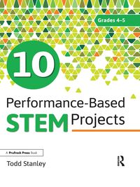 Produktbild: 10 Performance-Based STEM Projects for Grades 4-5