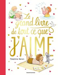 Produktbild: Le grand livre de tout ce que j'aime