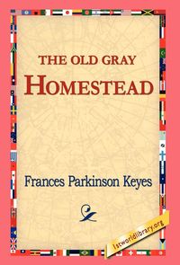 Produktbild: The Old Gray Homestead