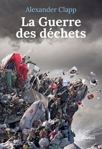 Produktbild: La guerre des d&eacute;chets
