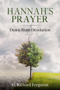 Produktbild: Hannah's Prayer: Dawn from Desolation (Life of David, #1)